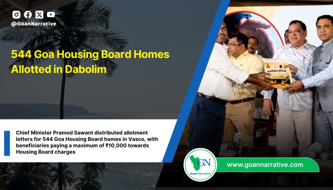544 Goa Housing Board Homes Allotted in Dabolim