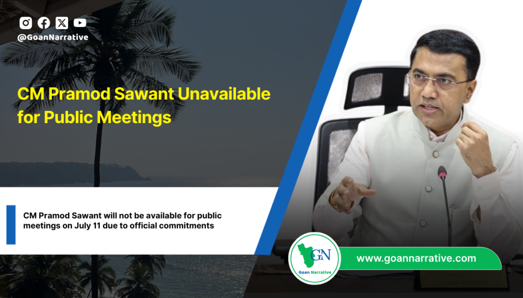 CM Pramod Sawant Unavailable for Public Meetings