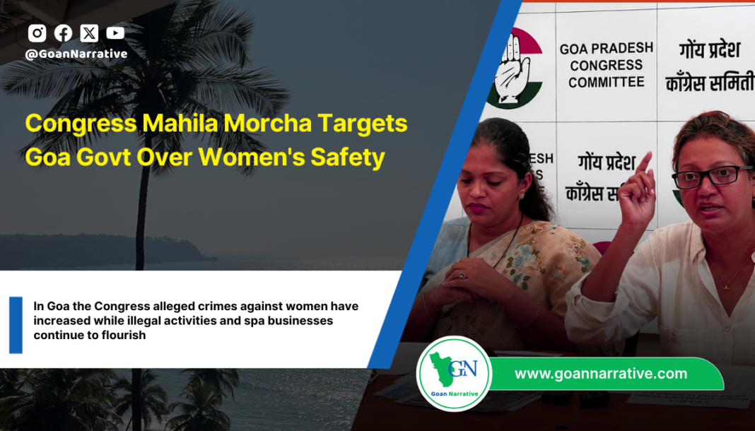 In Goa the Congress alleged crimes against women have increased while illegal activities and spa businesses continue to flourish
