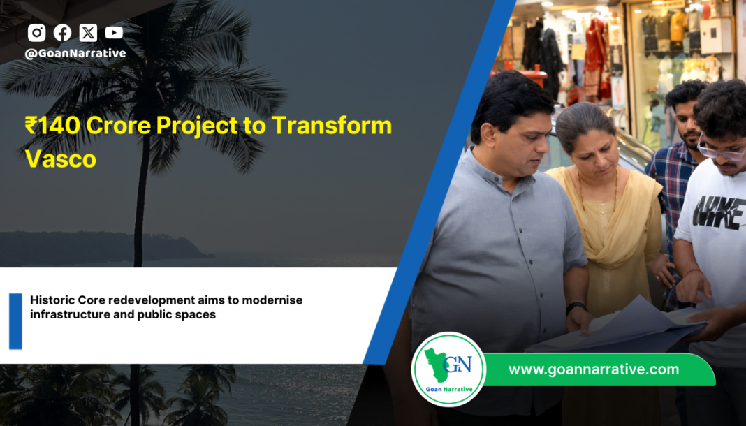₹140 Crore Project to Transform Vasco