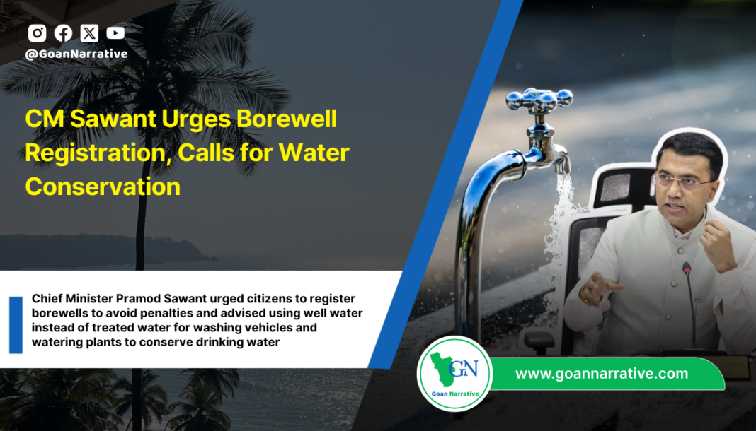 CM Sawant Urges Borewell Registration, Calls for Water Conservation