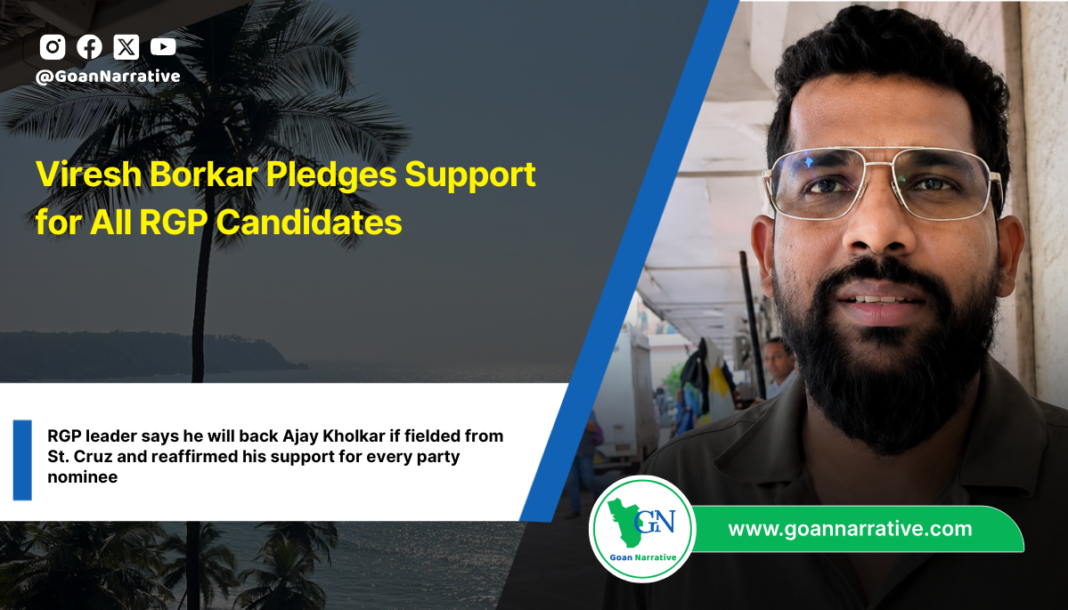 Viresh Borkar Pledges Support for All RGP Candidates