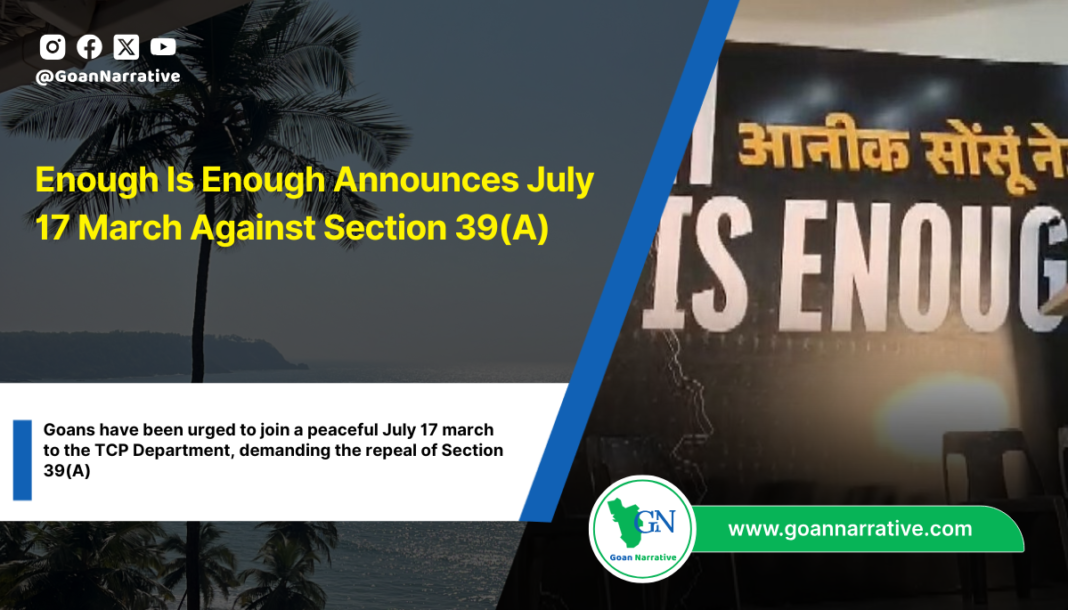 Enough Is Enough Announces July 17 March Against Section 39(A)