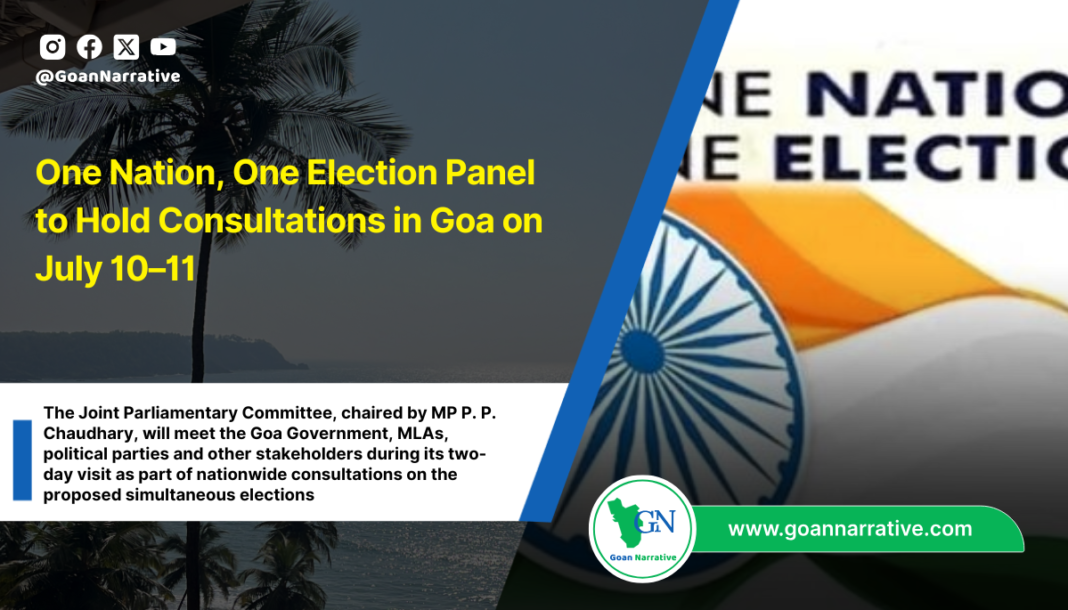 One Nation, One Election Panel to Hold Consultations in Goa on July 10–11