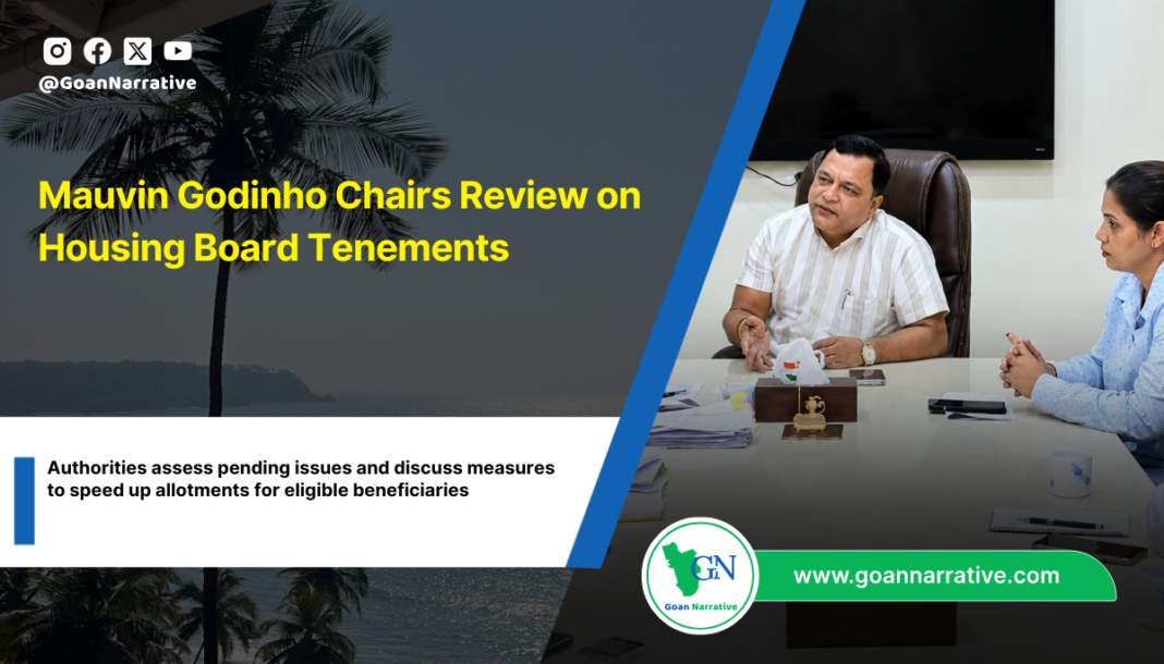 Mauvin Godinho Chairs Review on Housing Board Tenements