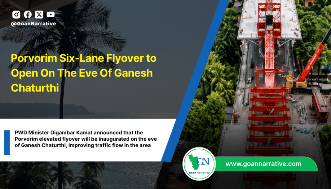 Porvorim Six-Lane Flyover to Open On The Eve Of Ganesh Chaturthi