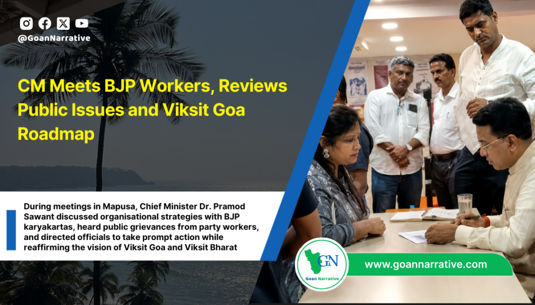 CM Meets BJP Workers, Reviews Public Issues and Viksit Goa Roadmap