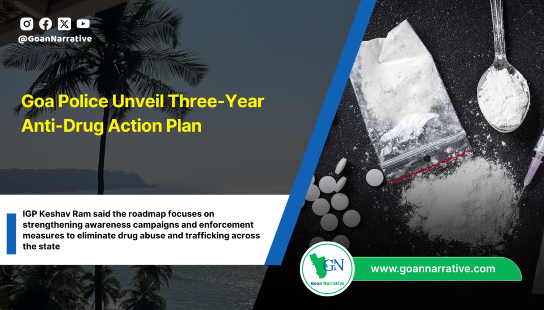Goa Police Unveil Three-Year Anti-Drug Action Plan