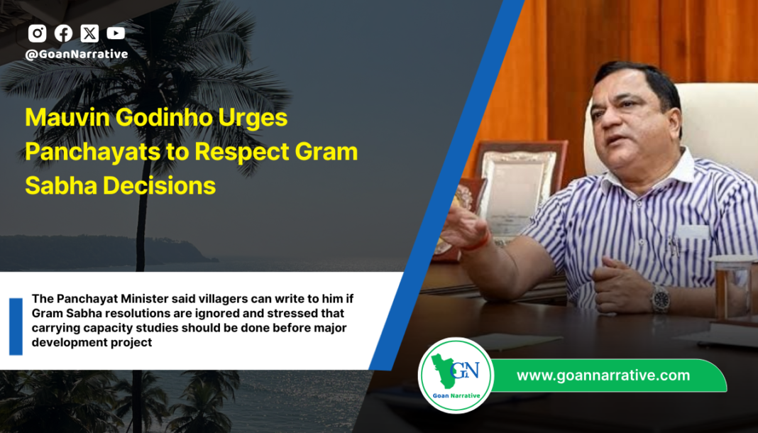 Mauvin Godinho Urges Panchayats to Respect Gram Sabha Decisions