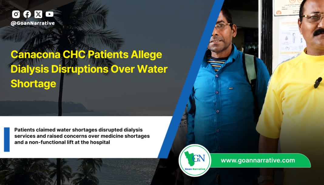 Canacona CHC Patients Allege Dialysis Disruptions Over Water Shortage