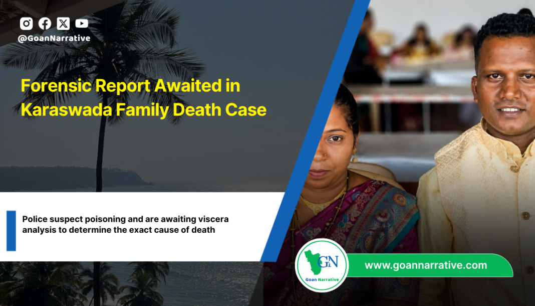 Forensic Report Awaited in Karaswada Family Death Case