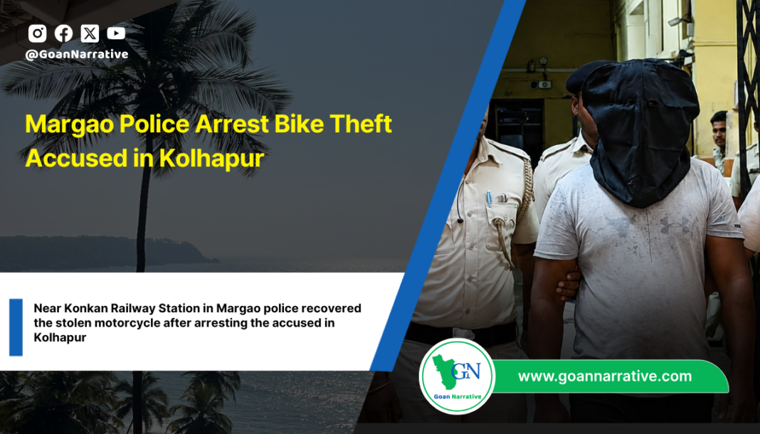 Margao Police Arrest Bike Theft Accused in Kolhapur
