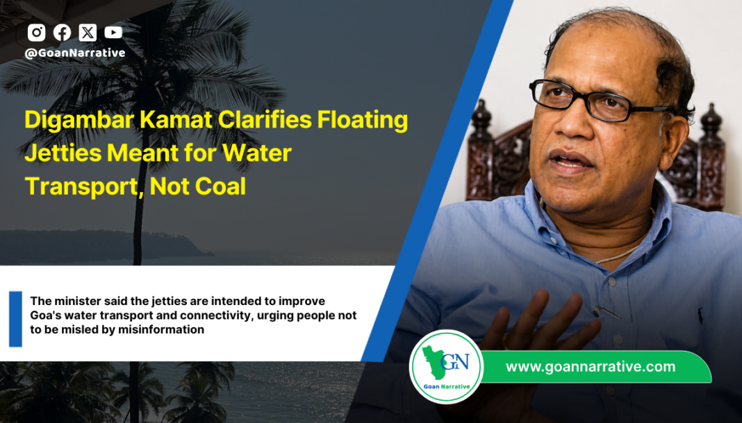 Digambar Kamat Clarifies Floating Jetties Meant for Water Transport, Not Coal