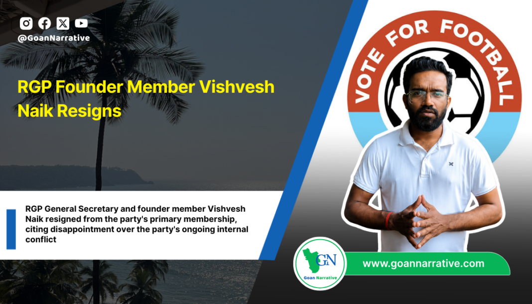 RGP Founder Member Vishvesh Naik Resigns