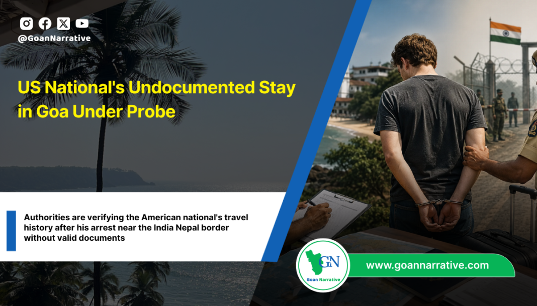 US National's Undocumented Stay in Goa Under Probe
