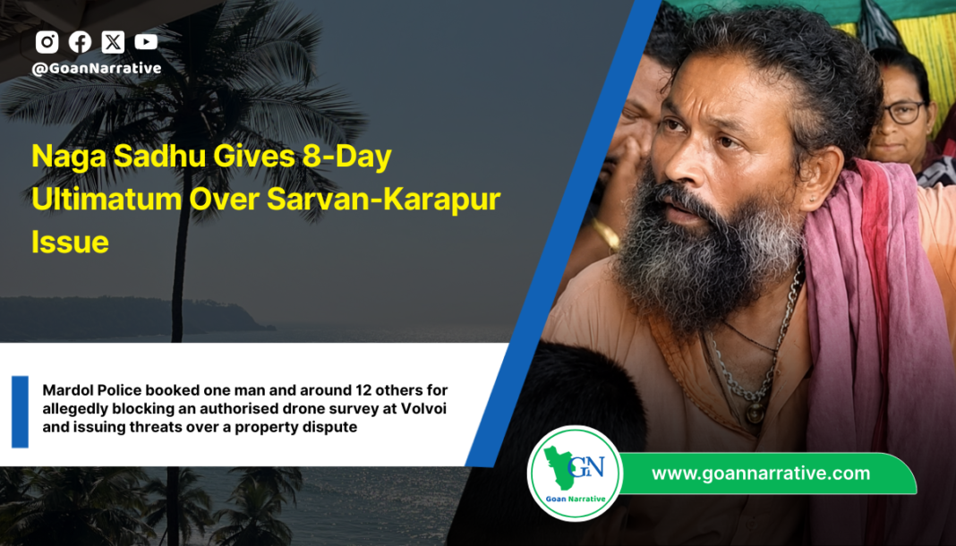 Naga Sadhu Gives 8-Day Ultimatum Over Sarvan-Karapur Issue
