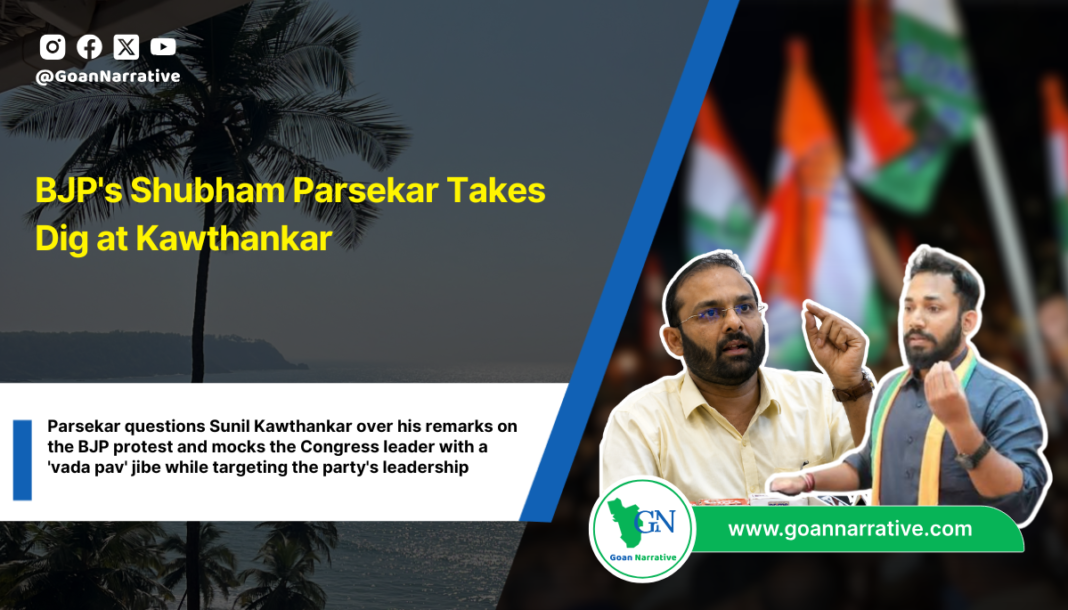 BJP's Shubham Parsekar Takes Dig at Kawthankar