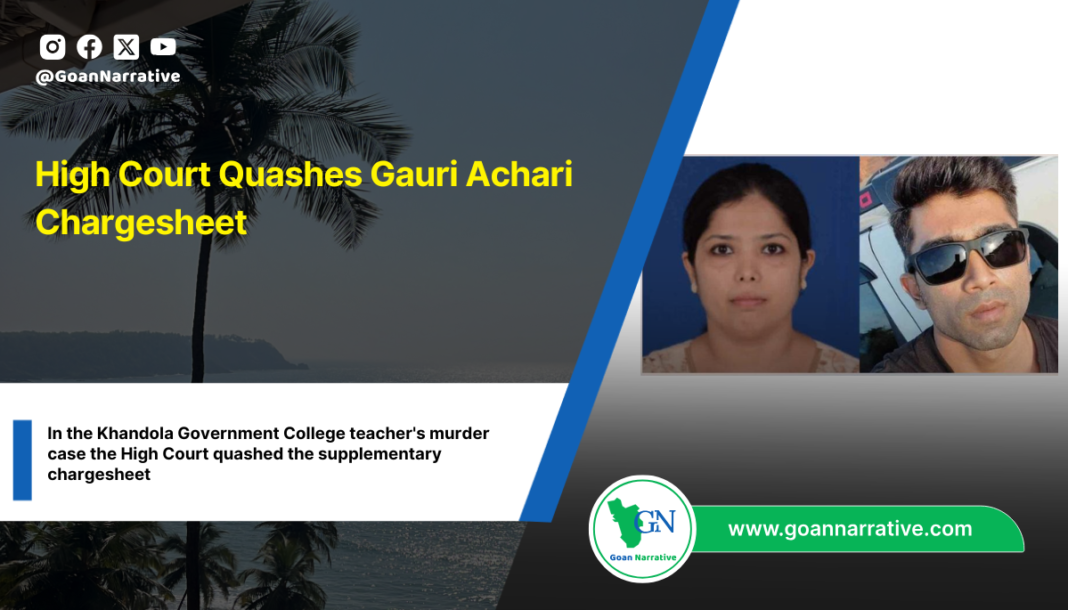 High Court Quashes Gauri Achari Chargesheet