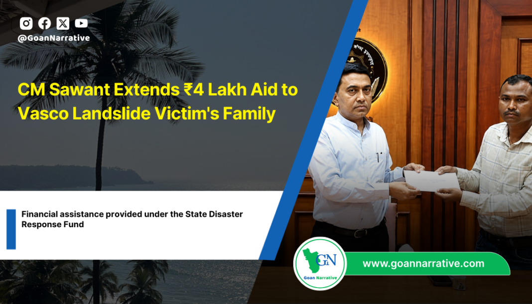 CM Sawant Extends ₹4 Lakh Aid to Vasco Landslide Victim's Family