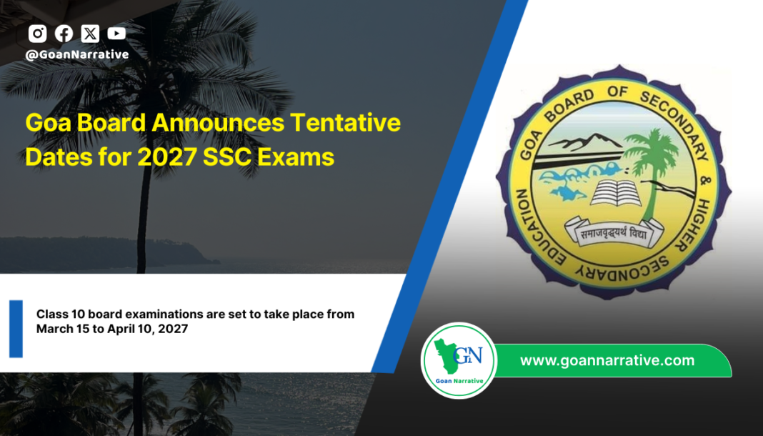 Goa Board Announces Tentative Dates for 2027 SSC Exams