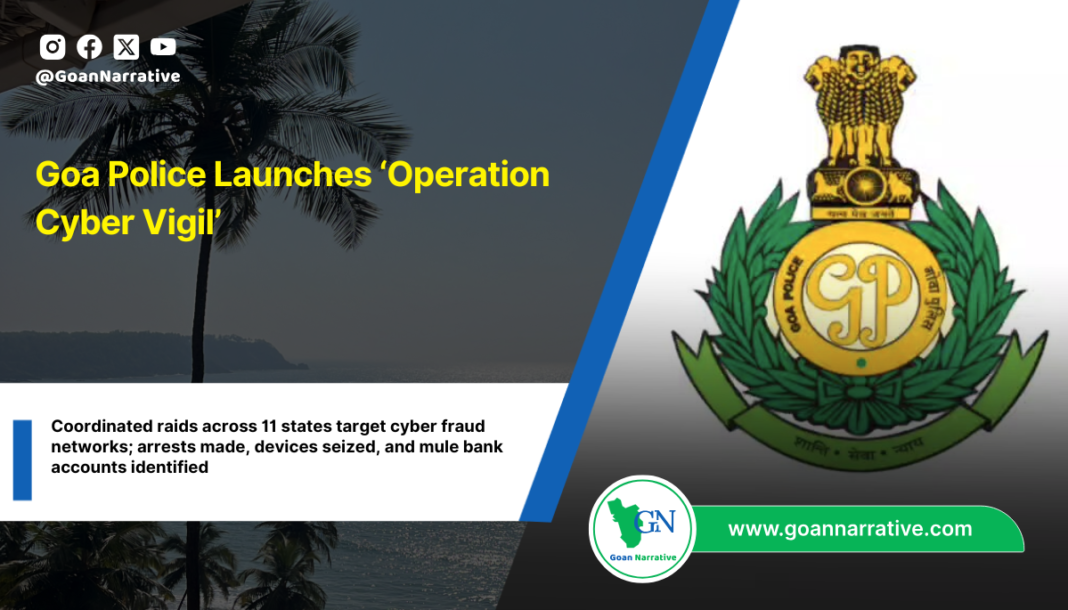 Goa Police Launches ‘Operation Cyber Vigil’