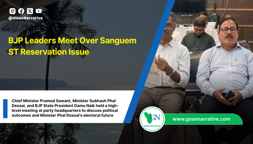 BJP Leaders Meet Over Sanguem ST Reservation Issue