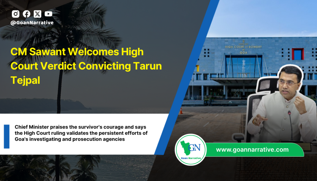 CM Sawant Welcomes High Court Verdict Convicting Tarun Tejpal