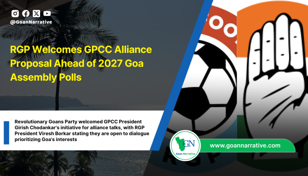 RGP Welcomes GPCC Alliance Proposal Ahead of 2027 Goa Assembly Polls