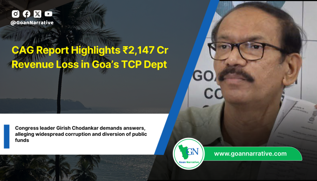 CAG Report Highlights ₹2,147 Cr Revenue Loss in Goa’s TCP Dept