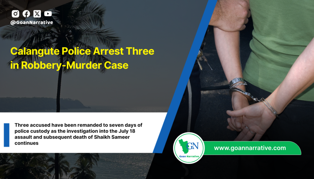 Calangute Police Arrest Three in Robbery-Murder Case