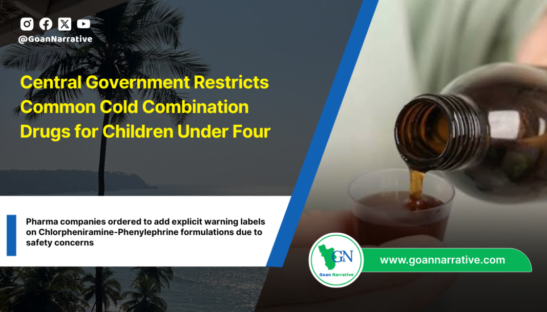 Central Government Restricts Common Cold Combination Drugs for Children Under Four