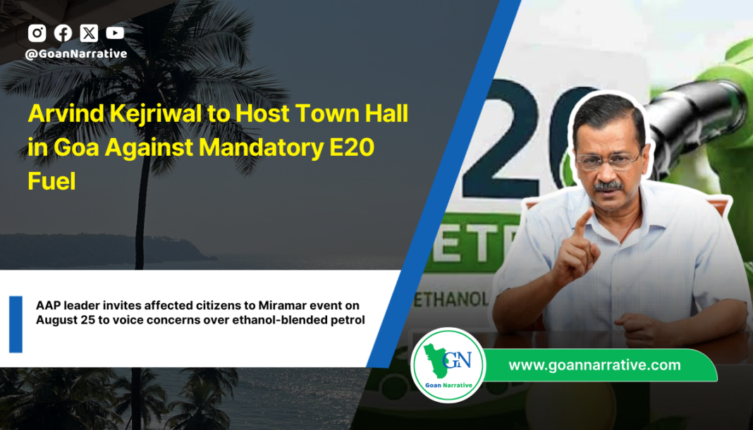 Arvind Kejriwal to Host Town Hall in Goa Against Mandatory E20 Fuel