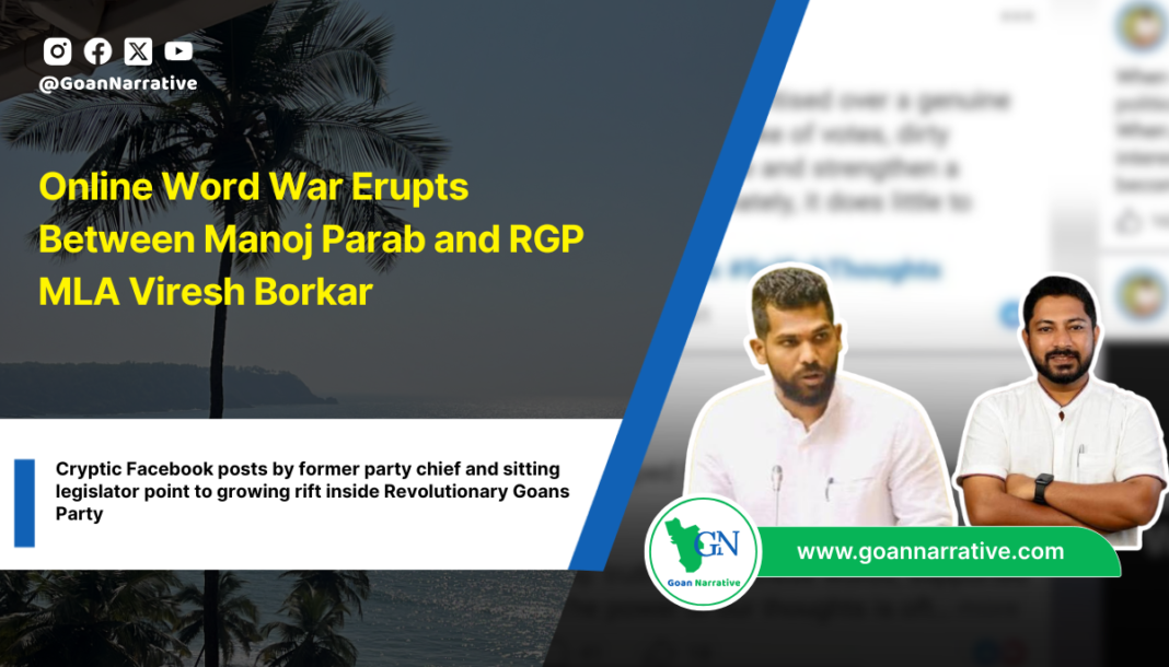 Online Word War Erupts Between Manoj Parab and RGP MLA Viresh Borkar