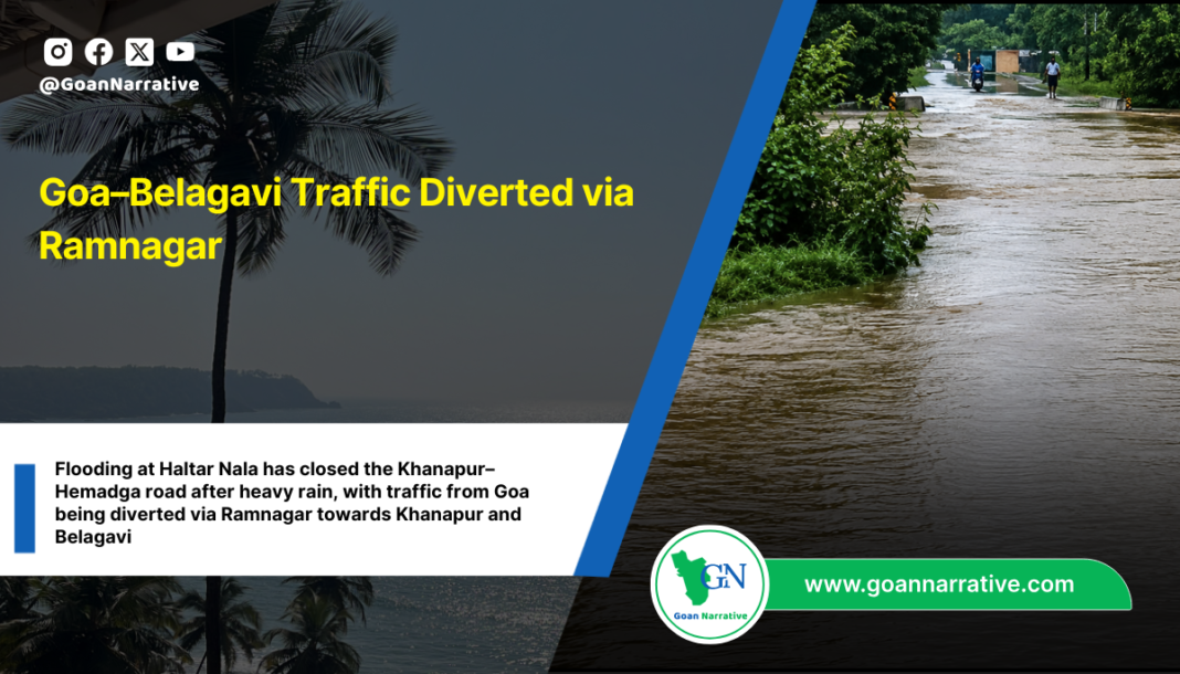 Goa–Belagavi Traffic Diverted via Ramnagar