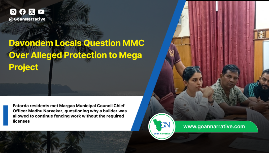 Fatorda residents met Margao Municipal Council Chief Officer Madhu Narvekar, questioning why a builder was allowed to continue fencing work without the required licenses