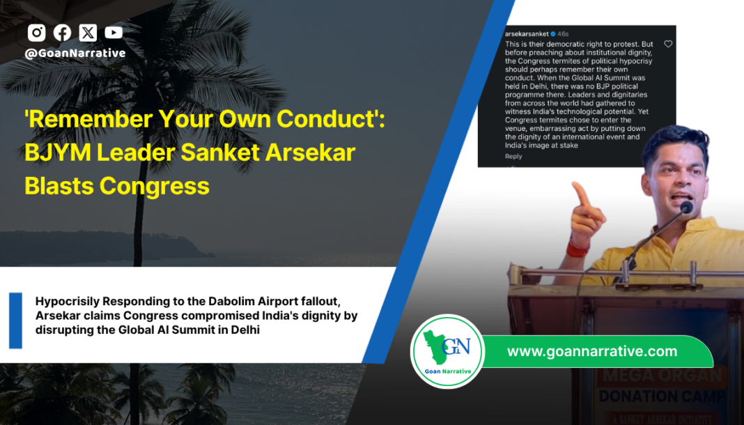 'Remember Your Own Conduct': BJYM Leader Sanket Arsekar Blasts Congress