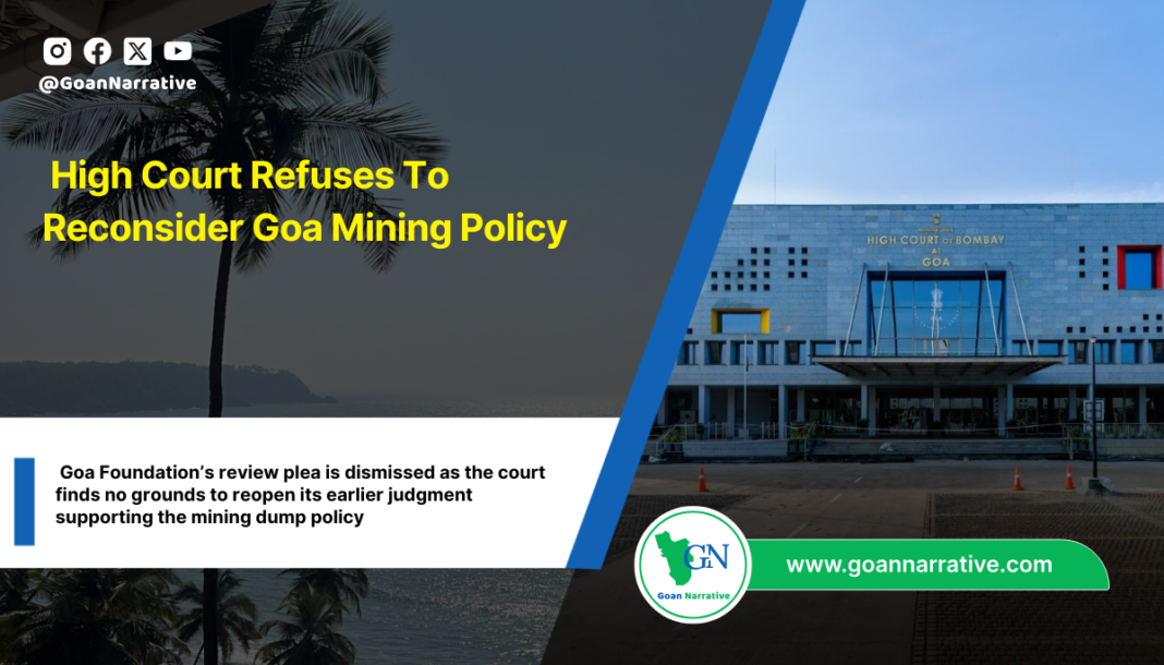 High Court Refuses To Reconsider Goa Mining Policy