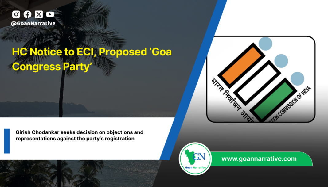 HC Notice to ECI, Proposed ‘Goa Congress Party’