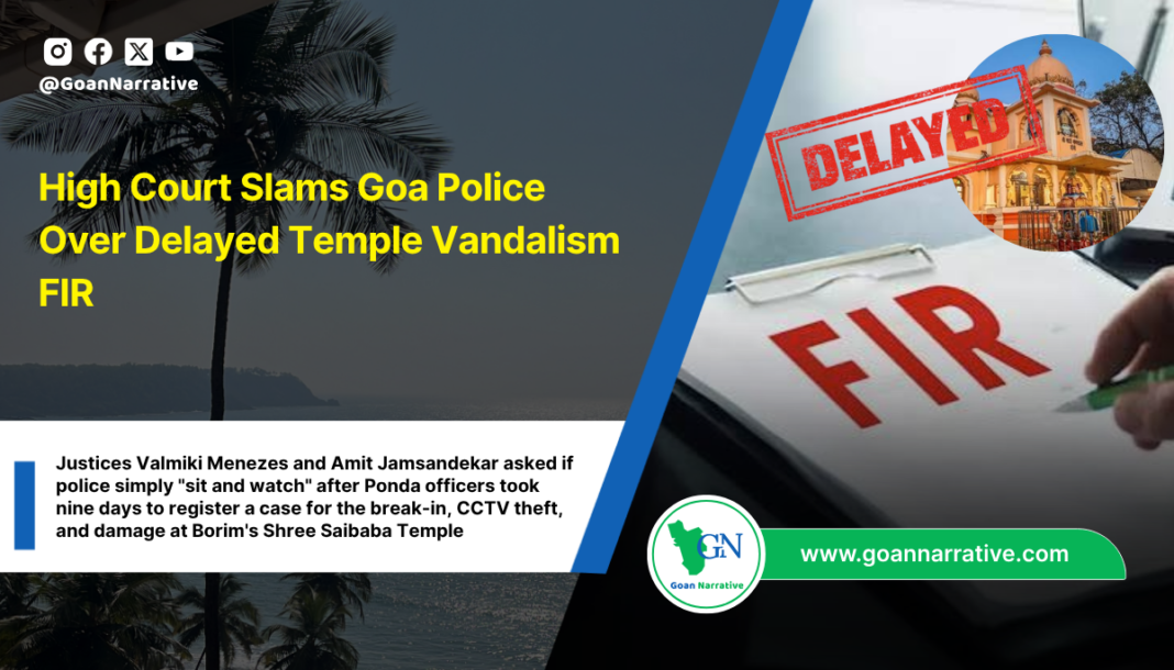 Justices Valmiki Menezes and Amit Jamsandekar asked if police simply 