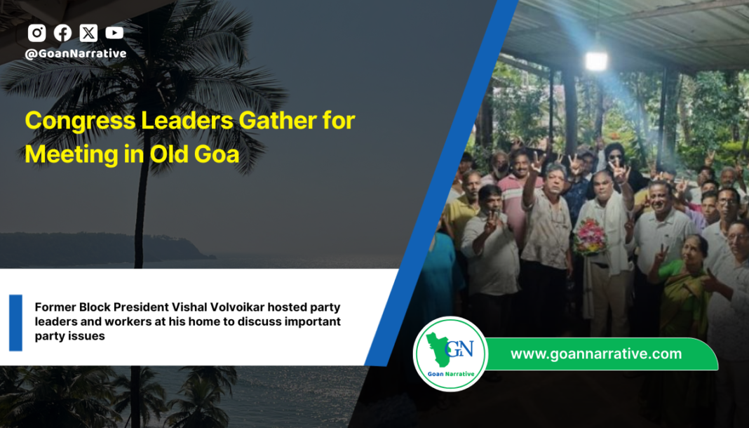 Congress Leaders Gather for Meeting in Old Goa